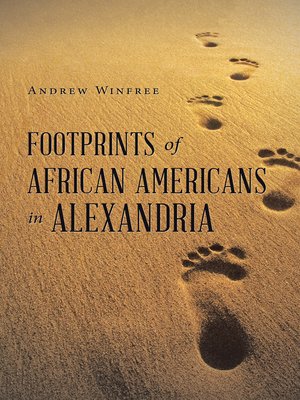 cover image of Footprints of African Americans in Alexandria